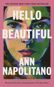 Ann Napolitano : Hello Beautiful