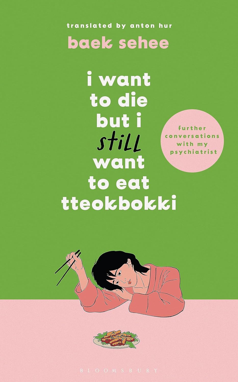 (SIGNED BOOKPLATE EDITON)  Baek Sehee : I Want to Die but I Still Want to Eat Tteokbokki