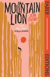 Jean Stafford : The Mountain Lion