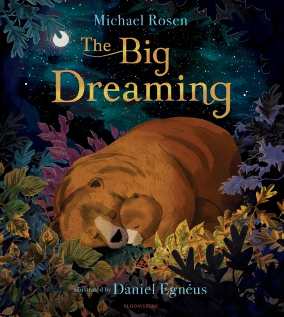 Michael Rosen : The Big Dreaming