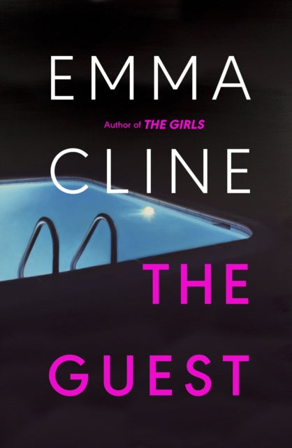 Emma Cline : The Guest