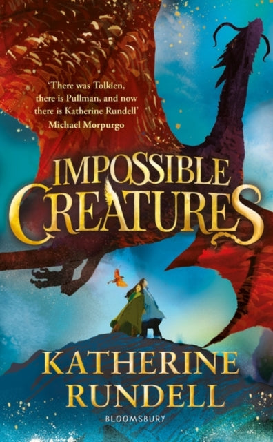 Katherine Rundell : Impossible Creatures : signed edition