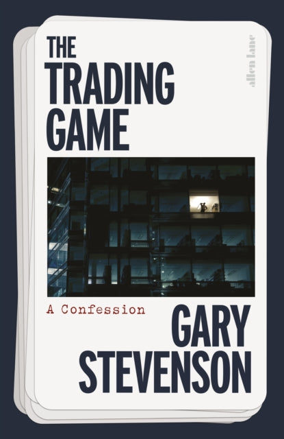 (SIGNED EDITION) Gary Stevenson : The Trading Game