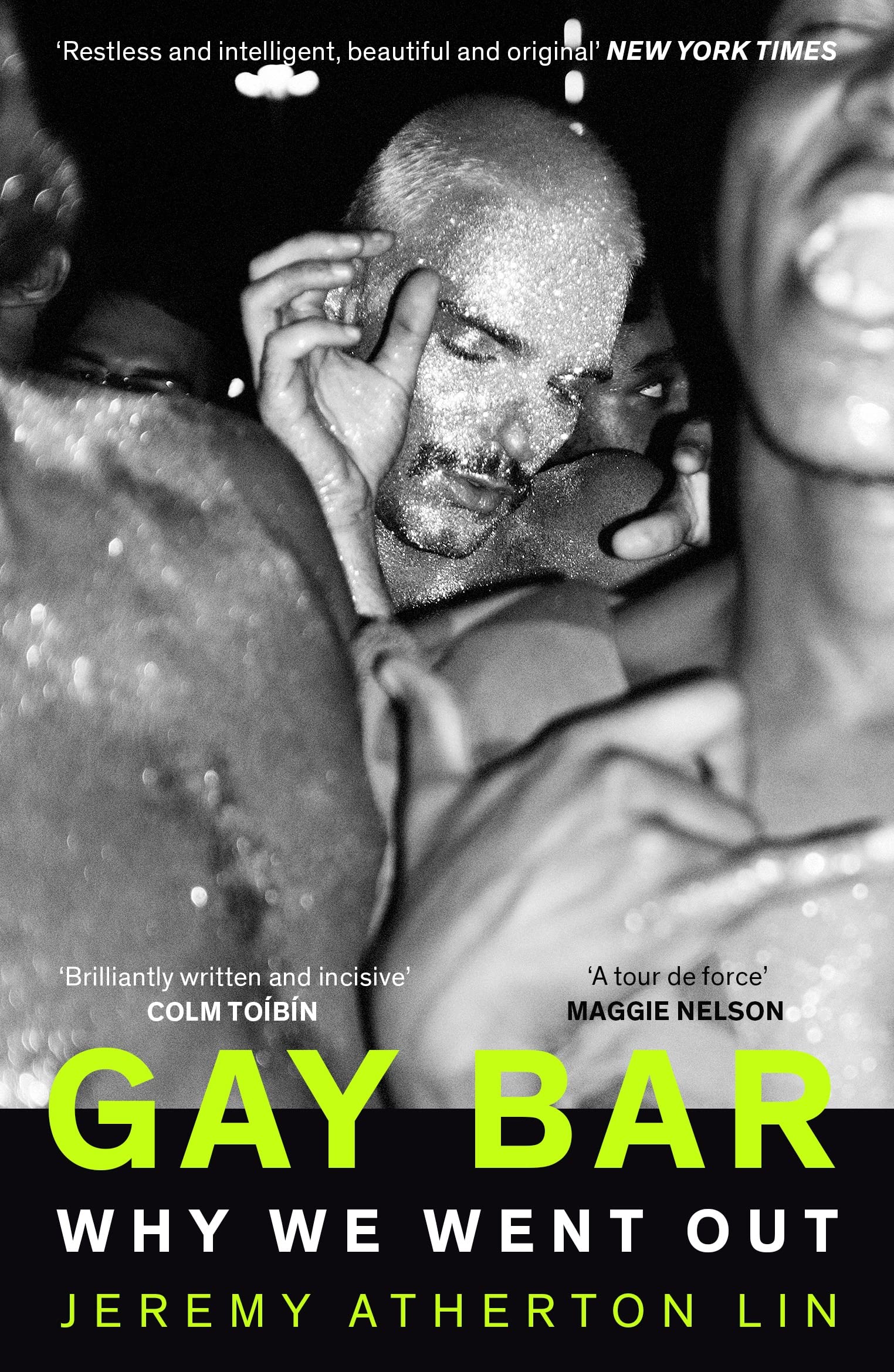 Signed Copy Jeremy Atherton Lin: Gay Bar - Why We Went Out
