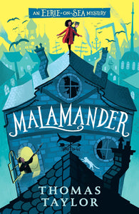 ( Signed edition ) Thomas Taylor: Malamander