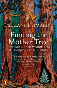 Suzanne Simard : Finding the Mother Tree