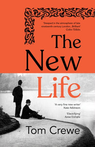 The New Life : Tom Crewe