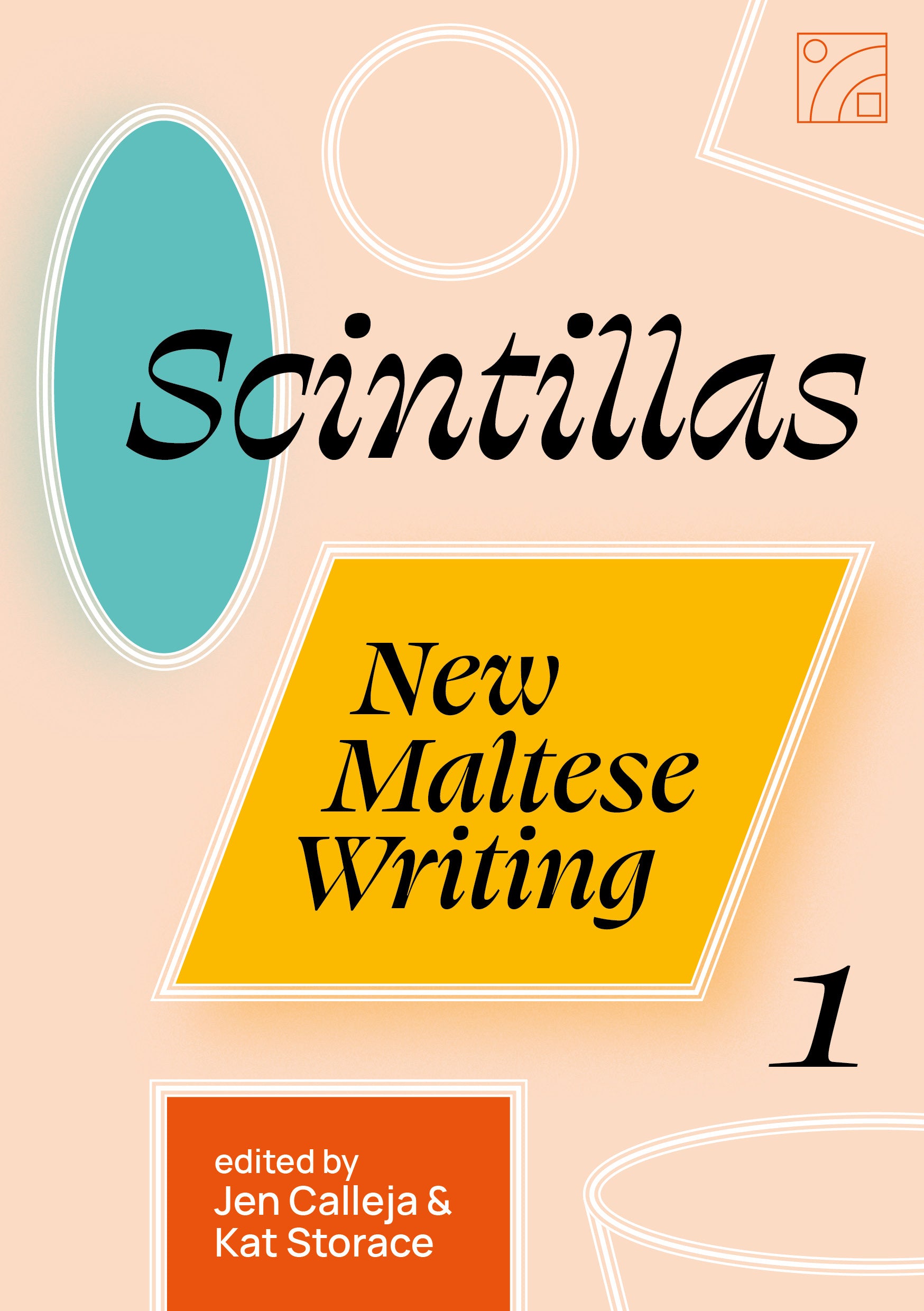 Jen Calleja & Kat Storace : Scintillas , New Maltese Writing